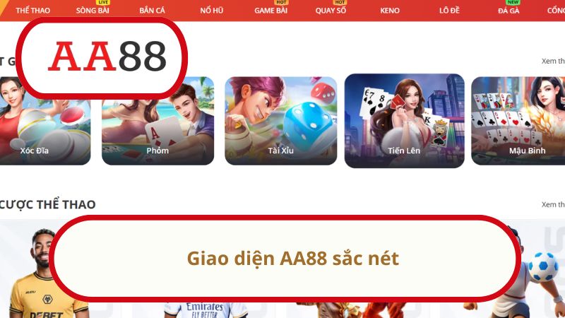 AA88 - Nhà Cái Uy Tín Số 1 Việt Nam - Link Nhận Thưởng 88K 25 Giao diện AA88 sắc nét