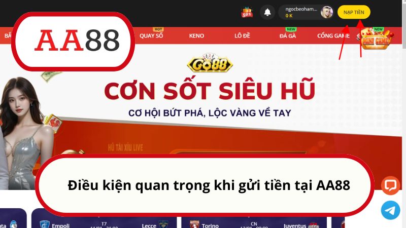Nạp tiền AA88 nhanh, thành công tức thì trong vòng 3 phút 1 Điều kiện quan trọng khi gửi tiền tại AA88