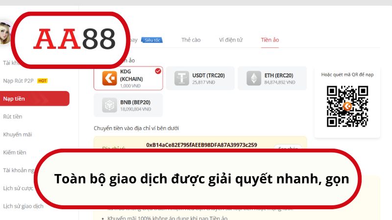 Nạp tiền AA88 nhanh, thành công tức thì trong vòng 3 phút 4 Toàn bộ giao dịch được giải quyết nhanh, gọn