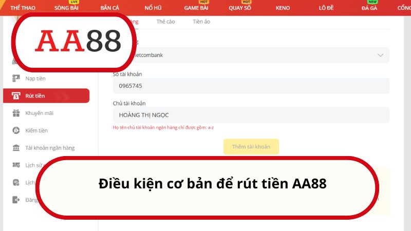 Rút tiền AA88 - Hướng dẫn quy trình thực hiện nhanh nhất 2025 1 Điều kiện cơ bản để rút tiền AA88
